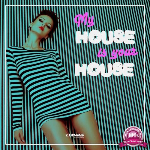 Le Mans Recordings: My House Is Your House (2018)