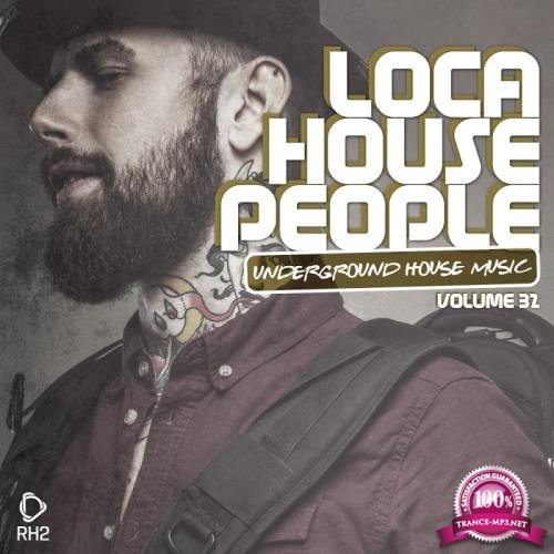 Loca House People, Vol. 32 (2018)