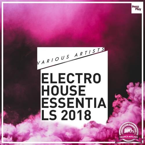 Electro House Essentials 2018 (2018)