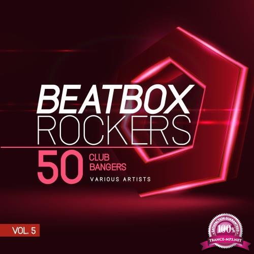 Beatbox Rockers, Vol. 5 (50 Club Bangers) (2018)