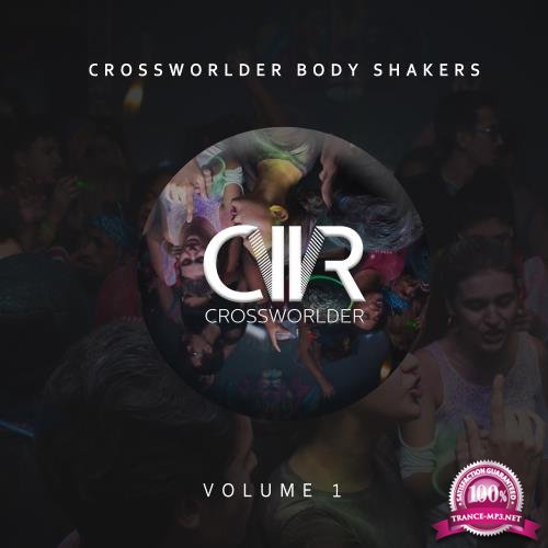 Crossworlder Body Shakers, Vol. 1 (2018)