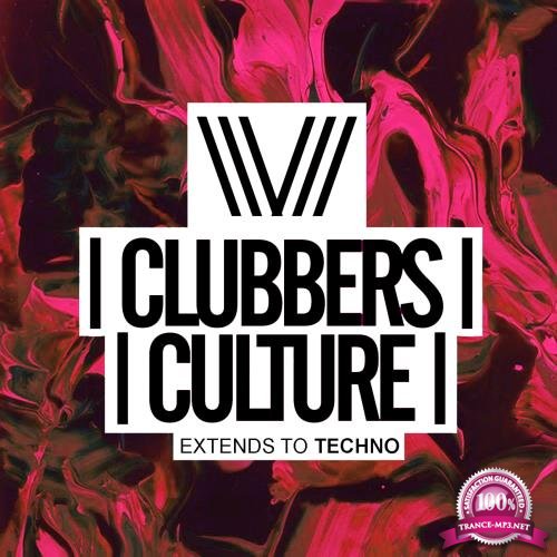 Clubbers Culture: Extends To Techno (2018)