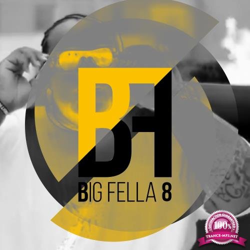 Big Fella 8 (2018)