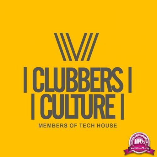 Clubbers Culture: Members Of Tech House (2018)