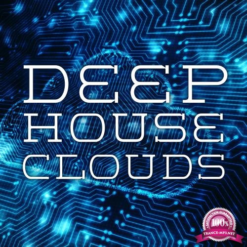 Deep House Clouds (2018)