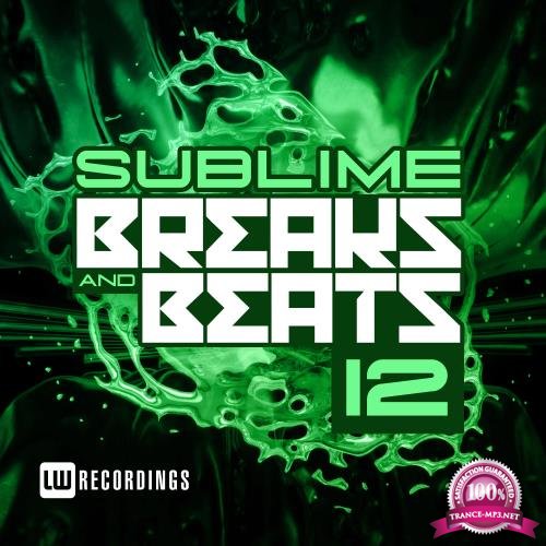 Sublime Breaks & Beats, Vol. 12 (2018)