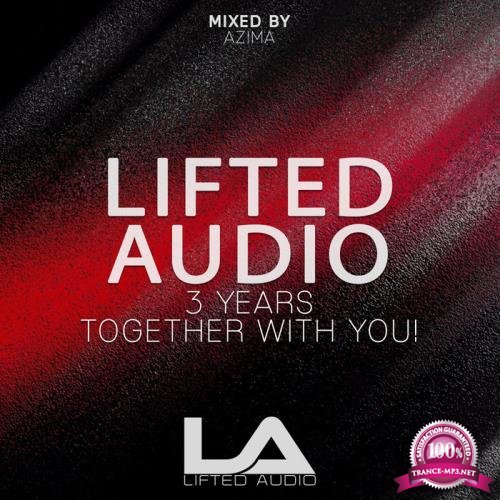 Lifted Audio 3 Years: Together With You (2018)