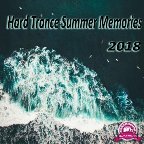 Hard Trance Summer Memories 2018 (2018)