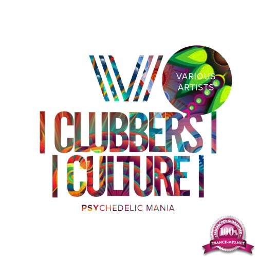 Clubbers Culture Psychedelic Mania (2018)