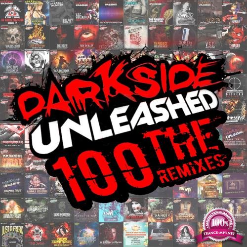 Darkside Unleashed 100: The Remixes (2018)