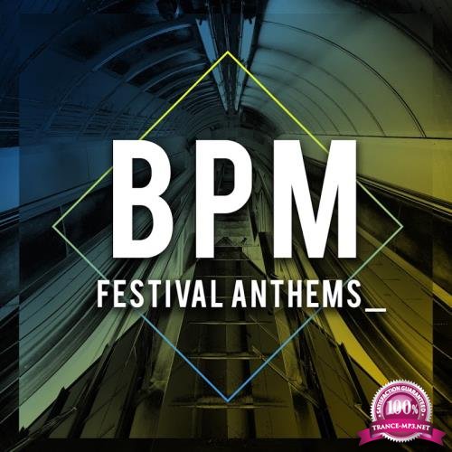 BPM Festival Anthems (2018)