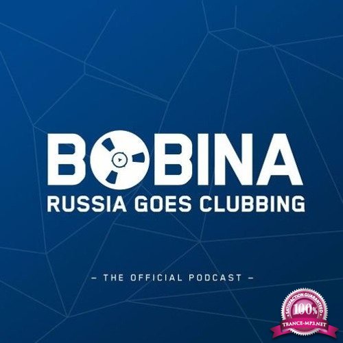 Bobina - Russia Goes Clubbing 519 (2018-09-22)