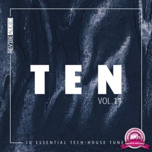 Ten 10 Essential Tunes Vol  11 (2018)