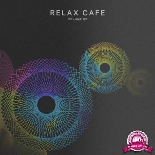Relax Cafe, Vol. 03 (2018)