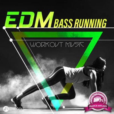 EDM Bass Running (Workout Music) (2018)