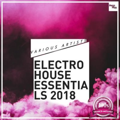 Electro House Essentials 2018 (2018)