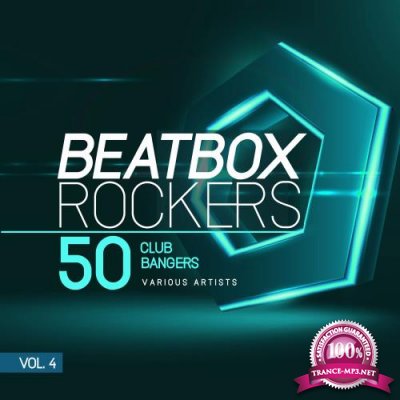 Beatbox Rockers, Vol. 4 (50 Club Bangers) (2018)