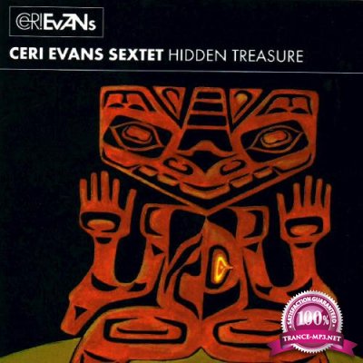 Ceri Evans Sextet - Hidden Treasure (2018)