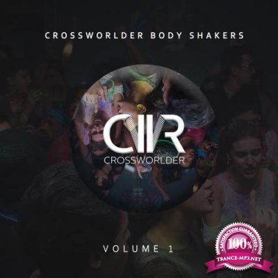 Crossworlder Body Shakers, Vol. 1 (2018)