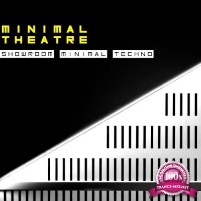 Minimal Theatre (Showroom Minimal Techno) (2018)