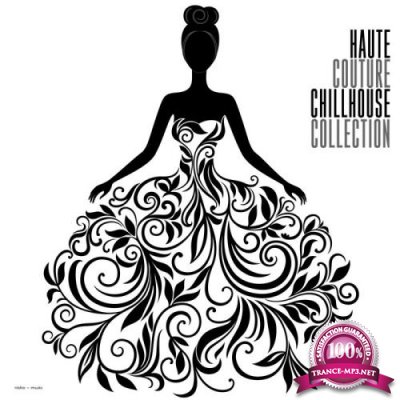 Haute Couture Chillhouse Collection (2018)