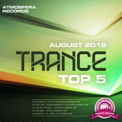 Atmosfera Records: Trance Top 5 August 2018 (2018)