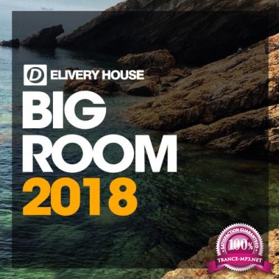 Big Room Essentials '18 (2018)