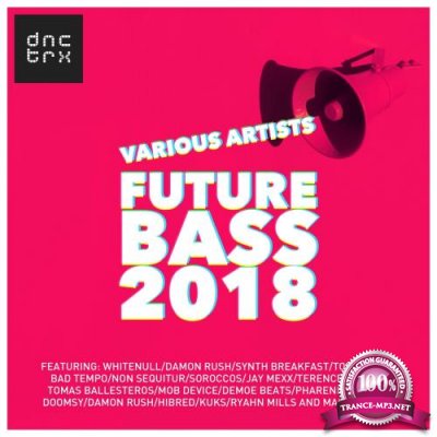 DNCTRX - Future Bass 2018 (2018)