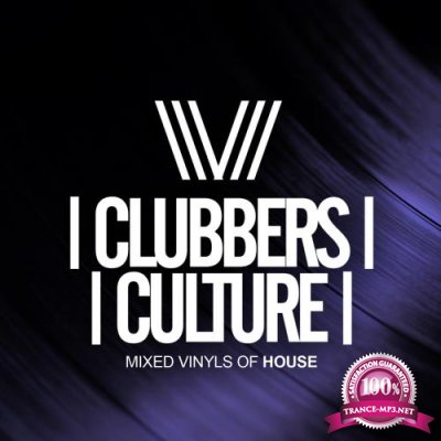 Clubbers Culture: Mixed Vinyls Of House(2018)