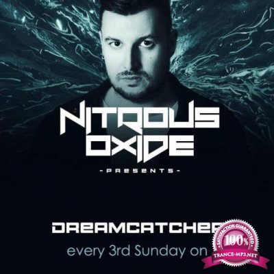 Nitrous Oxide - Dreamcatcher 017 (2018-09-16)