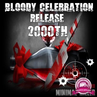 Bloody Celebration Release 2000th (2018)