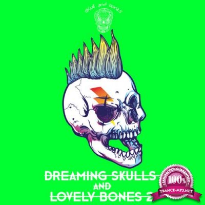Dreaming Skulls and Lovely Bones 2 (2018)
