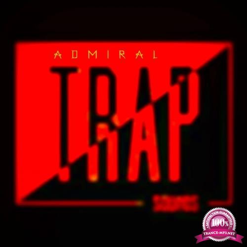 Admiral - Trap Sounds (2018)