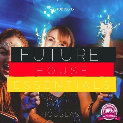 Houslast - Future House Essentials (2018)