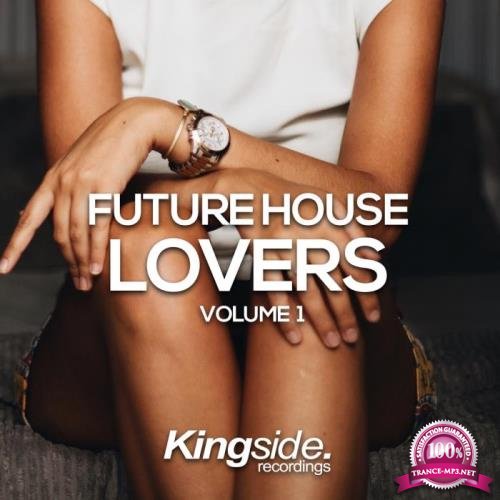 Future House Lovers (Volume 1) (2018)