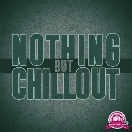 Nothing but Chillout, Vol. 06 (2018)