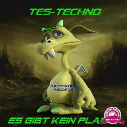 TES-Techno - Es gibt kein Plan B (2018)