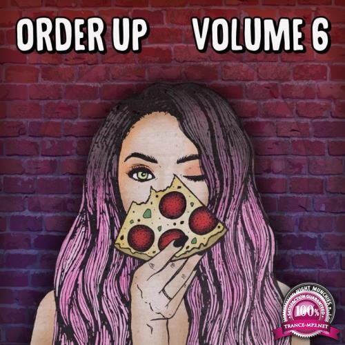 Order Up, Vol. 6 (2018)