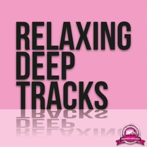Relaxing Deep Tracks (2018)