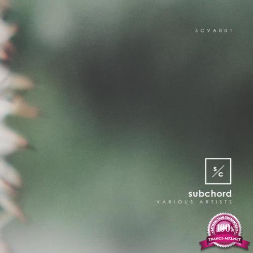 Subchord - SCVA001 (2018)