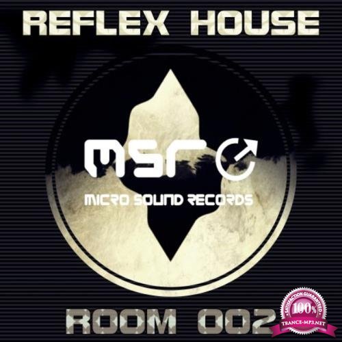 Room 002 (Reflex House) (2018)
