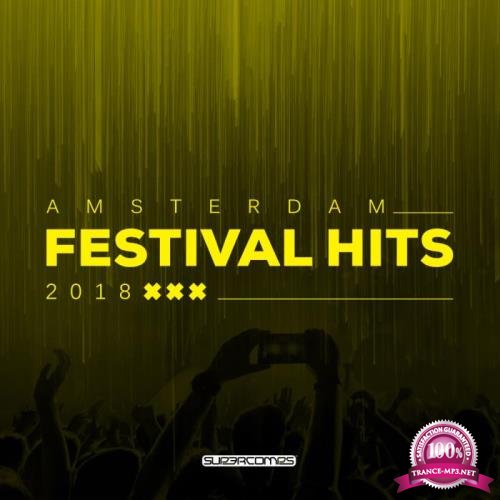 Amsterdam Festival Hits 2018 (2018)