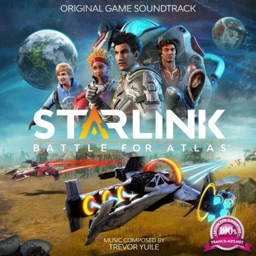 Trevor Yuile - Starlink Battle for Atlas (Original Game Soundtrack) (2018)