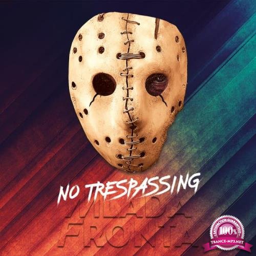Mlada Fronta - No Trespassing (2018)