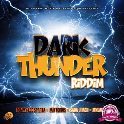 Dark Thunder Riddim (2018)