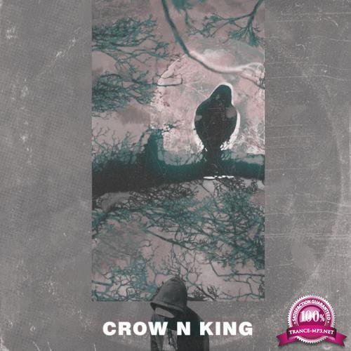 Crow N King (2018)