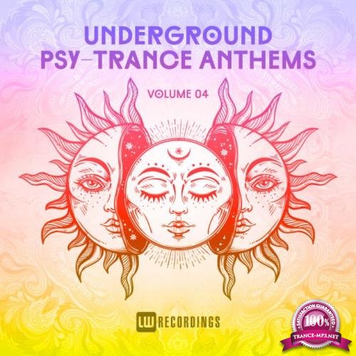 Underground Psy-Trance Anthems Vol 04 (2018)