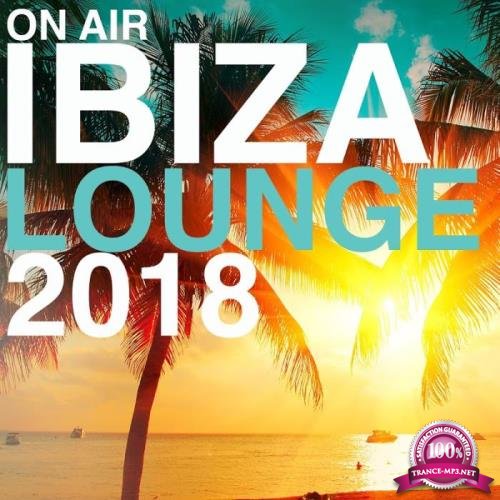 On Air Ibiza Lounge 2018 (2018)