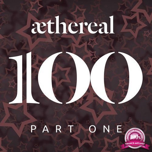Aethereal 100 Part One (2018)