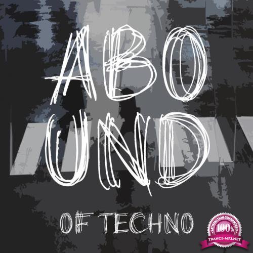 Abound of Techno, Part 1 (2018)